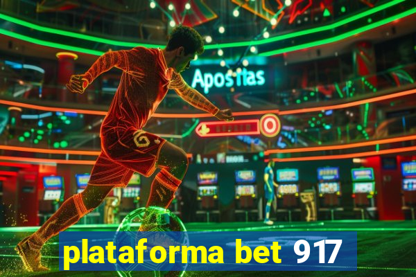 plataforma bet 917